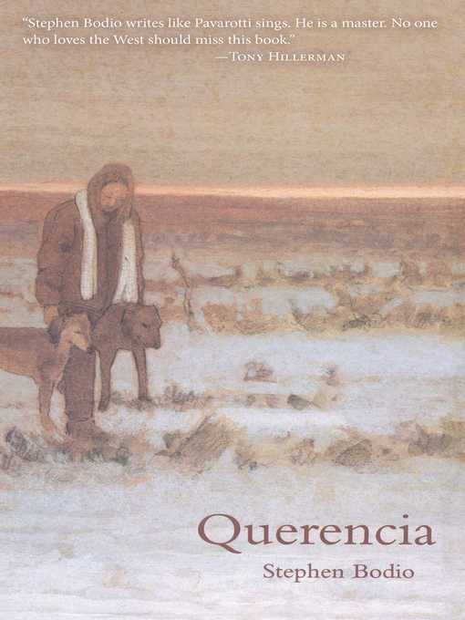 Title details for Querencia by Stephen Bodio - Available